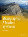 Stratigraphy: A Modern Synthesis by Andrew D. Miall