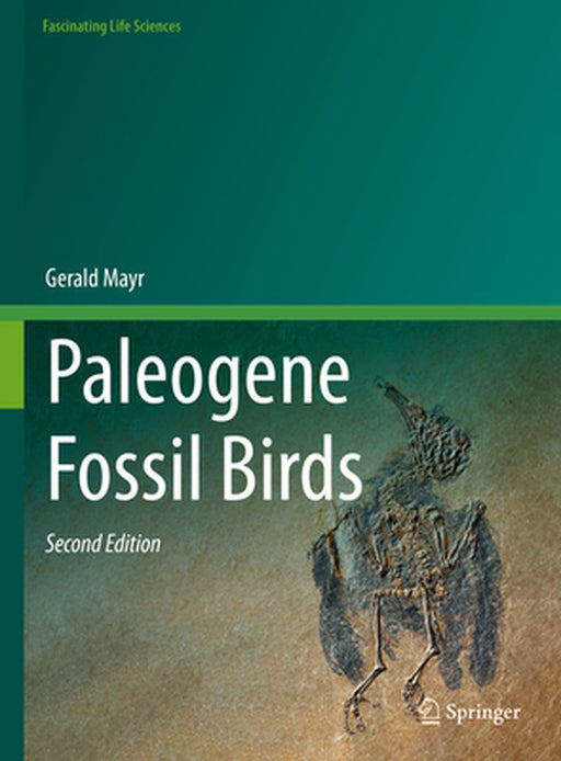 Paleogene Fossil Birds by Gerald Mayr