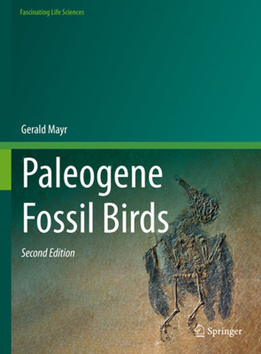 Paleogene Fossil Birds by Gerald Mayr