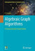 Algebraic Graph Algorithms: A Practical Guide Using Python by K. Erciyes