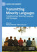Transmitting Minority Languages: Complementary Reversing Language Shift Strategies by Michael Hornsby