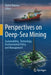 Perspectives on Deep-Sea Mining: Sustainability, Technology, Environmental Policy and Management by Rahul Sharma