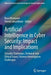 Artificial Intelligence in Cyber Security: Impact and Implications: Security Challenges, Technical and Ethical Issues, Forensic Investigative Challeng by Reza Montasari