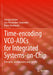Time-Encoding Vco-Adcs for Integrated Systems-On-Chip: Principles, Architectures and Circuits by Georges Gielen