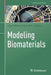 Modeling Biomaterials by Josef Málek
