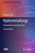 Hydrometallurgy: Fundamentals and Applications by Michael L. Free