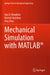 Mechanical Simulation with Matlab(r) by Dan B. Marghitu