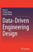 Data-Driven Engineering Design by Ang Liu