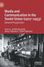 Media and Communication in the Soviet Union (1917-1953): General Perspectives by Kirill Postoutenko