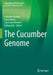 The Cucumber Genome by Sudhakar Pandey
