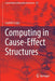 Computing in Cause-Effect Structures by Ludwik Czaja