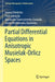 Partial Differential Equations in Anisotropic Musielak-Orlicz Spaces by Iwona Chlebicka