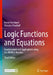 Logic Functions and Equations: Fundamentals and Applications Using the Xboole-Monitor by Bernd Steinbach