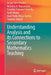 Understanding Analysis and its Connections to Secondary Mathematics Teaching by Nicholas H. Wasserman