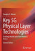Key 5g Physical Layer Technologies: Enabling Mobile and Fixed Wireless Access by Douglas H. Morais