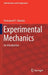 Experimental Mechanics: An Introduction by Emmanuel E. Gdoutos