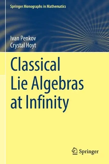 Classical Lie Algebras at Infinity by Ivan Penkov