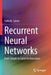 Recurrent Neural Networks: From Simple to Gated Architectures by Salem, Fathi M.