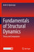 Fundamentals of Structural Dynamics: Theory and Computation by Hjelmstad, Keith D.