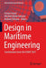 Design in Maritime Engineering: Contributions from the Icmat 2021 by Azman Ismail