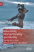 Masculinity, Intersectionality and Identity: Why Boys (Don't) Dance by Doug Risner