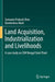 Land Acquisition, Industrialization and Livelihoods: A Case Study on Jsw Bengal Steel Plant by Sumanta Prakash Shee