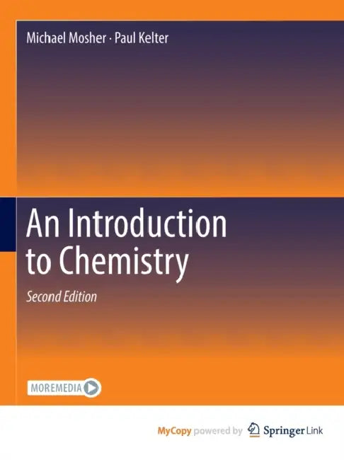 An Introduction to Chemistry by Mosher; Paul Kelter, Kelter Michael Mosher