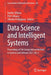 Data Science and Intelligent Systems: Proceedings of 5th Computational Methods in Systems and Software 2021, Vol. 2 by Radek Silhavy