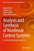 Analysis and Synthesis of Nonlinear Control Systems: A Convex Optimisation Approach by Miguel Bernal