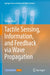 Tactile Sensing, Information, and Feedback Via Wave Propagation by Yitian Shao