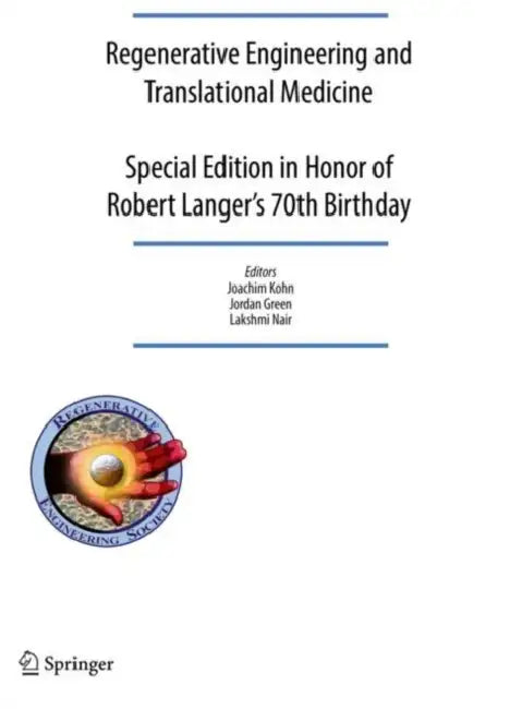 Special Edition In Honour Of Robert Langer by Bikramjit Basu