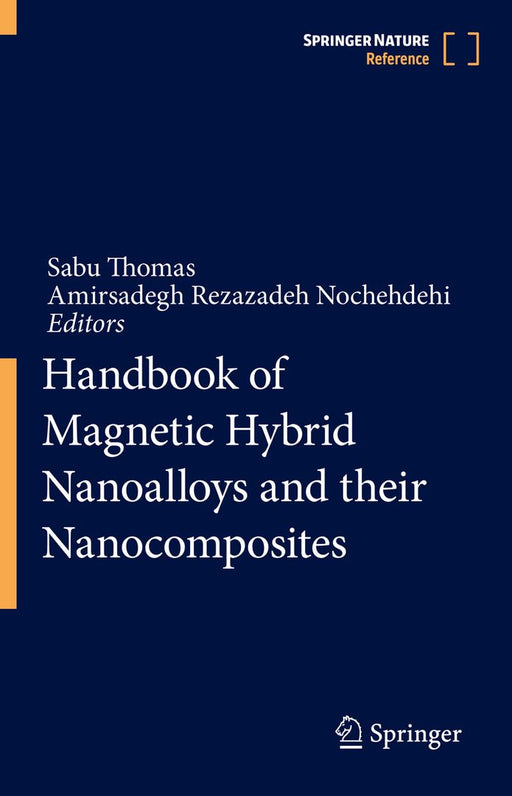 Handbook of Magnetic Hybrid Nanoalloys and Their Nanocomposites by Sabu Thomas