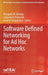 Software Defined Networking for AD Hoc Networks by Mangesh M. Ghonge