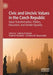 Civic and Uncivic Values in the Czech Republic: Value Transformation, Politics, Education, and Gender Equality by Sabrina P. Ramet
