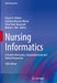 Nursing Informatics: A Health Informatics, Interprofessional and Global Perspective by Ursula H. Hübner