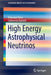 High Energy Astrophysical Neutrinos by Debanjan Bose