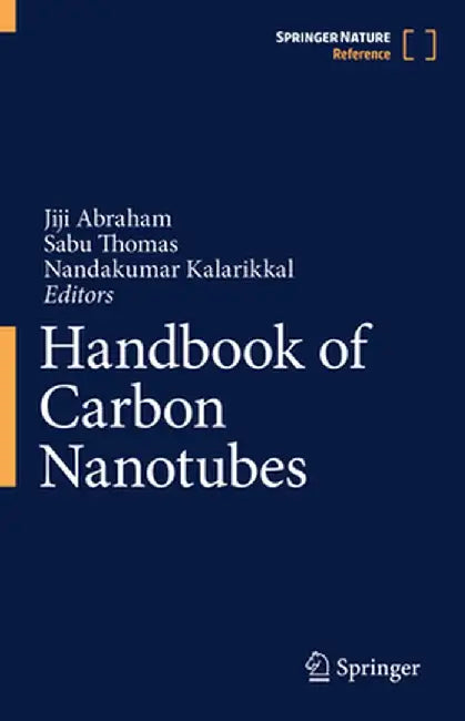 Handbook of Carbon Nanotubes by Jiji Abraham