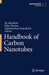 Handbook of Carbon Nanotubes by Jiji Abraham