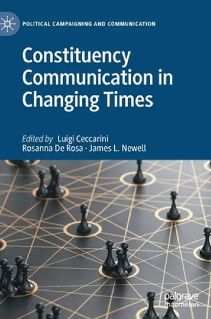Constituency Communication in Changing Times by Luigi Ceccarini