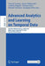 Advanced Analytics and Learning on Temporal Data: 6th Ecml Pkdd Workshop, Aaltd 2021, Bilbao, Spain, September 13, 2021, Revised Selected Papers by Vincent Lemaire