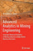 Advanced Analytics in Mining Engineering: Leverage Advanced Analytics in Mining Industry to Make Better Business Decisions by Ali Soofastaei