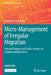 Micro-Management of Irregular Migration: Internal Borders and Public Services in London and Barcelona by Reinhard Schweitzer