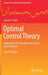 Optimal Control Theory: Applications To Management Science And Economics by Sethi, Suresh P.