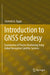 Introduction to Gnss Geodesy: Foundations of Precise Positioning Using Global Navigation Satellite Systems by Clement A. Ogaja