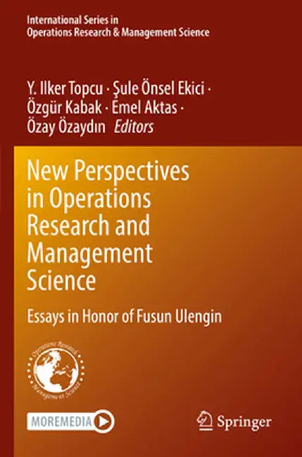 New Perspectives in Operations Research and Management Science: Essays in Honor of Fusun Ulengin by Y. Ilker Topcu