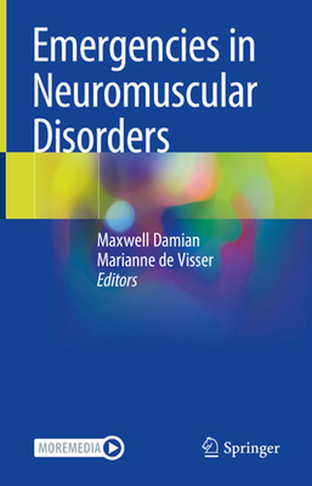 Emergencies in Neuromuscular Disorders by Damian