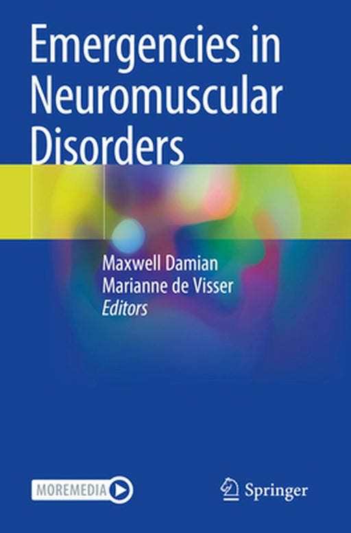 Emergencies in Neuromuscular Disorders by Damian