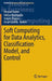 Soft Computing for Data Analytics, Classification Model, and Control by Deepak Gupta