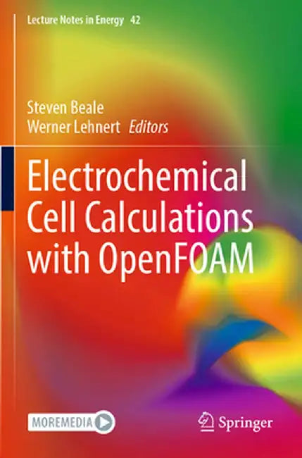 Electrochemical Cell Calculations with Openfoam by Steven Beale