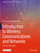 Introduction to Wireless Communications and Networks: A Practical Perspective by Krishnamurthy Raghunandan